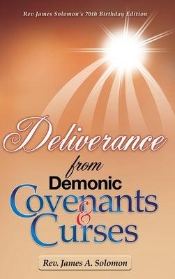 Deliverance From Demonic Covenants And Curses - Hardcover | Diverse Reads