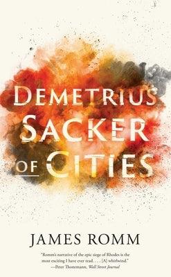 Demetrius: Sacker of Cities - Paperback | Diverse Reads