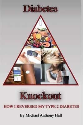 Diabetes Knockout! - Paperback | Diverse Reads