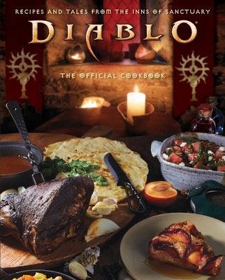 Diablo: The Official Cookbook: Recipes and Tales from the Inns of Sanctuary - Hardcover | Diverse Reads