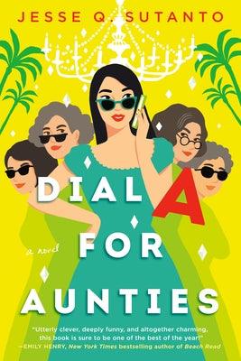 Dial a for Aunties - Paperback | Diverse Reads