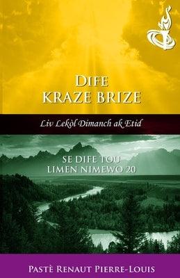 Dife Kraze Brize: Dife Tou Limen Nimewo 20 - Paperback | Diverse Reads