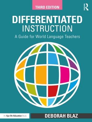 Differentiated Instruction: A Guide for World Language Teachers - Paperback | Diverse Reads