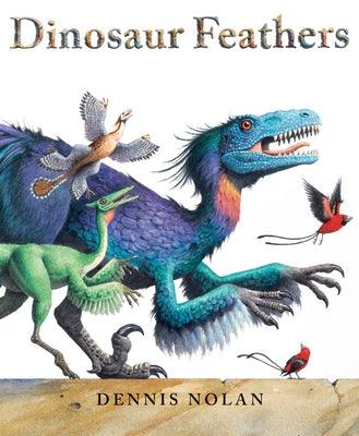 Dinosaur Feathers - Hardcover | Diverse Reads