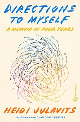 Directions to Myself: A Memoir of Four Years - Hardcover | Diverse Reads
