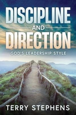 Discipline and Direction: God's Leadership Style - Paperback | Diverse Reads