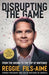 Disrupting the Game: From the Bronx to the Top of Nintendo - Hardcover | Diverse Reads