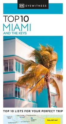 DK Eyewitness Top 10 Miami and the Keys - Paperback | Diverse Reads
