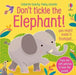 Don't Tickle the Elephant! - Board Book | Diverse Reads