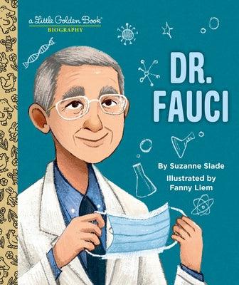 Dr. Fauci: A Little Golden Book Biography - Hardcover | Diverse Reads