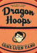 Dragon Hoops - Hardcover | Diverse Reads