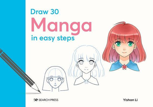 Draw 30: Manga: In Easy Steps - Hardcover | Diverse Reads