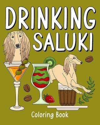 Drinking Saluki Coloring Book: Recipes Menu Coffee Cocktail Smoothie Frappe and Drinks, Activity Painting - Paperback | Diverse Reads