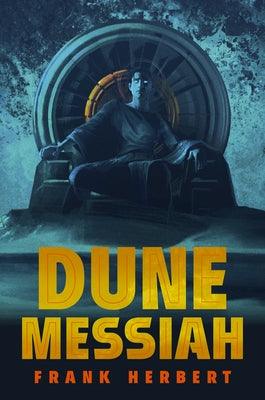 Dune Messiah: Deluxe Edition - Hardcover | Diverse Reads