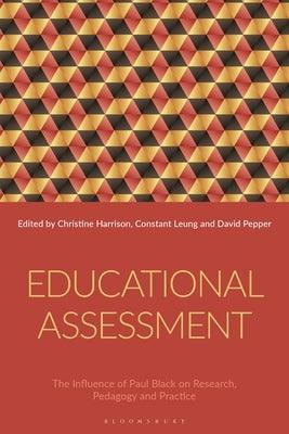 Educational Assessment: The Influence of Paul Black on Research, Pedagogy and Practice - Hardcover | Diverse Reads