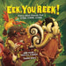 Eek, You Reek!: Poems about Animals That Stink, Stank, Stunk - Hardcover | Diverse Reads