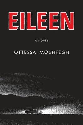 Eileen - Hardcover | Diverse Reads