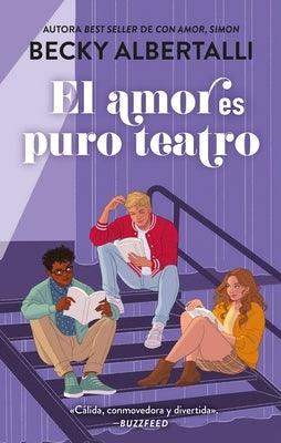 El Amor Es Puro Teatro - Paperback | Diverse Reads