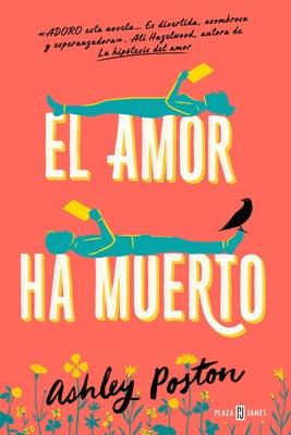El Amor Ha Muerto / The Dead Romantics - Paperback | Diverse Reads