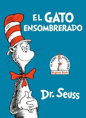 El Gato Ensombrerado (the Cat in the Hat Spanish Edition) - Hardcover | Diverse Reads