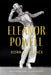 Eleanor Powell: Born to Dance - Hardcover | Diverse Reads