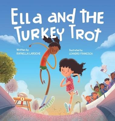 Ella and the Turkey Trot - Hardcover | Diverse Reads