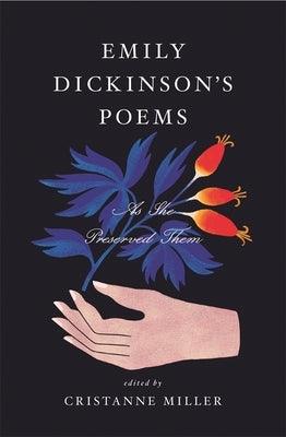 Emily Dickinson's Poems: As She Preserved Them - Hardcover | Diverse Reads
