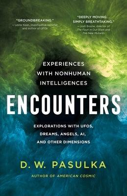 Encounters: Experiences with Nonhuman Intelligences - Hardcover | Diverse Reads