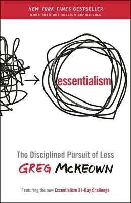 Essentialism: The Disciplined Pursuit of Less - Paperback | Diverse Reads