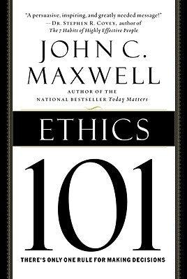 Ethics 101: What Every Leader Needs to Know - Hardcover | Diverse Reads