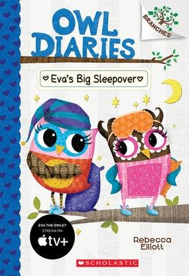 Eva's Big Sleepover: A Branches Book (Owl Diaries #9): Volume 9 - Paperback | Diverse Reads