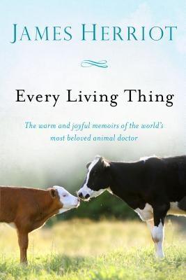 Every Living Thing: The Warm and Joyful Memoirs of the World's Most Beloved Animal Doctor - Paperback | Diverse Reads