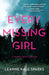 Every Missing Girl - Hardcover | Diverse Reads