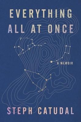 Everything All at Once: A Memoir - Hardcover | Diverse Reads