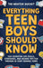 Everything Teen Boys Should Know - 100+ Essential Life Skills, Strategies, and Insider Tips for Thriving in Your Teenage Years - Hardcover | Diverse Reads