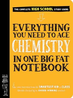 Everything You Need to Ace Chemistry in One Big Fat Notebook - Paperback | Diverse Reads