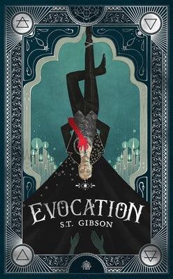 Evocation: Book I in the Summoner's Circle - Hardcover | Diverse Reads