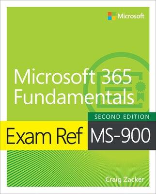 Exam Ref Ms-900 Microsoft 365 Fundamentals - Paperback | Diverse Reads