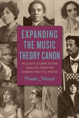 Expanding the Music Theory Canon: Inclusive Examples for Analysis from the Common Practice Period - Paperback | Diverse Reads