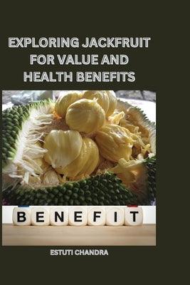 Exploring jackfruit for value and health benefits - Paperback | Diverse Reads