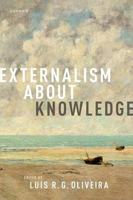 Externalism about Knowledge - Hardcover | Diverse Reads