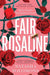 Fair Rosaline - Hardcover | Diverse Reads