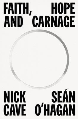 Faith, Hope and Carnage - Hardcover | Diverse Reads