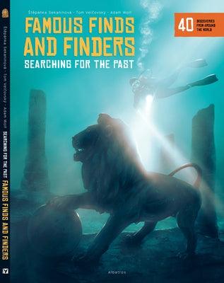 Famous Finds and Finders: Searching for the Past - Hardcover | Diverse Reads