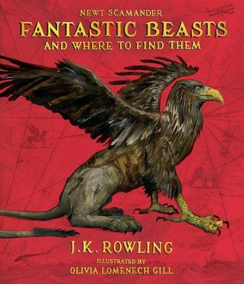 Fantastic Beasts and Where to Find Them: The Illustrated Edition - Hardcover | Diverse Reads
