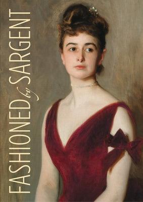Fashioned by Sargent - Hardcover | Diverse Reads