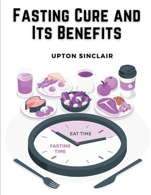 Fasting Cure and Its Benefits - Paperback | Diverse Reads