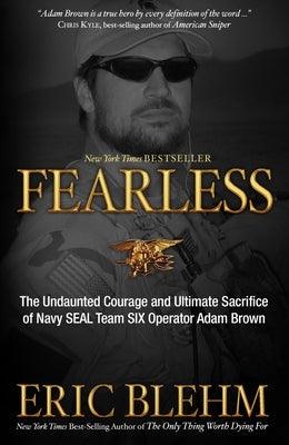 Fearless: The Undaunted Courage and Ultimate Sacrifice of Navy SEAL Team SIX Operator Adam Brown - Paperback | Diverse Reads