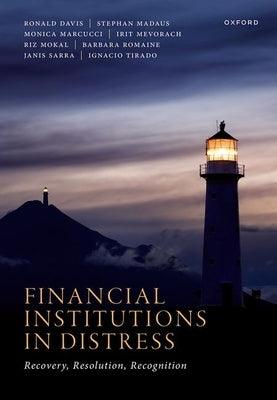 Financial Institutions in Distress: Recovery, Resolution, and Recognition - Hardcover | Diverse Reads