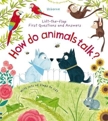 First Questions and Answers: How Do Animals Talk? - Board Book | Diverse Reads